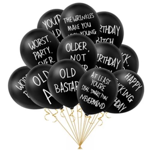 Αστείο Μπαλόνι Γενεθλίων – You’Re Old As S**T