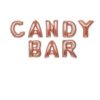 Μπαλόνια Φράση Candy Bar – Ροζ Χρυσό